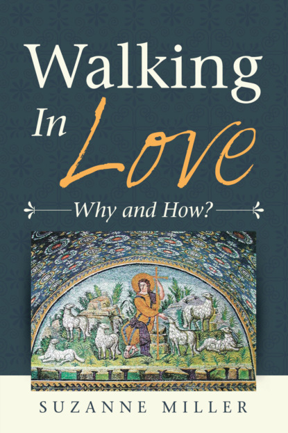 

Walking in Love