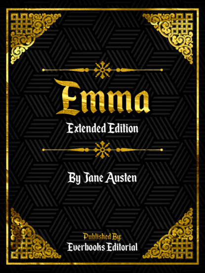 Everbooks Editorial - Emma (Extended Edition) – By Jane Austen