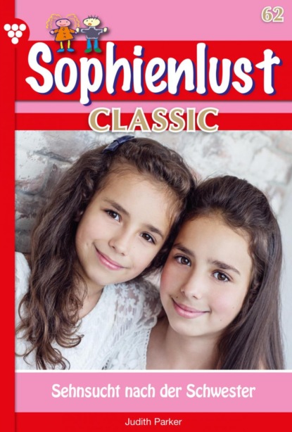 Sophienlust Classic 62 – Familienroman