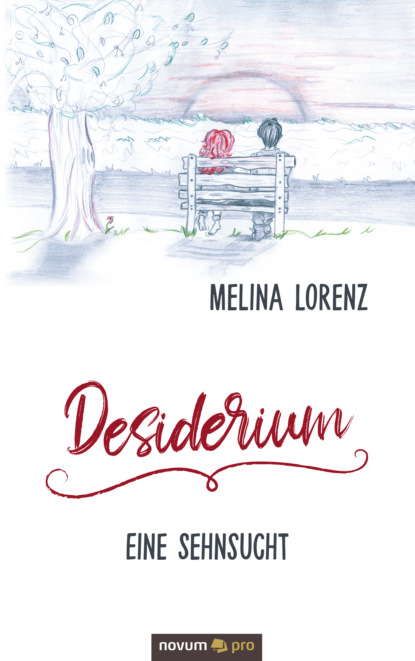 Desiderium - Eine Sehnsucht (Melina Lorenz). 