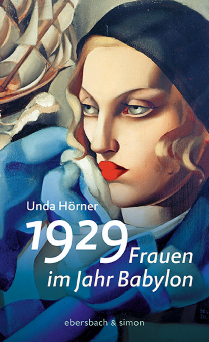 Unda Hörner - 1929 - Frauen im Jahr Babylon