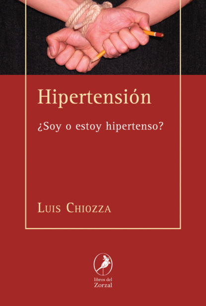 Luis Chiozza - Hipertensión