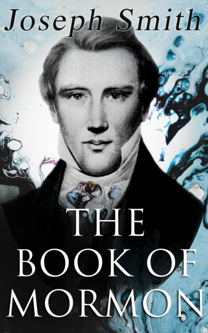Joseph F. Smith - The Book of Mormon