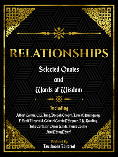 Everbooks Editorial - Relationship: Selected Quotes And Words Of Wisdom