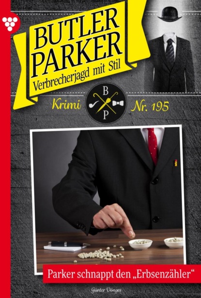 Günter Dönges - Butler Parker 195 – Kriminalroman
