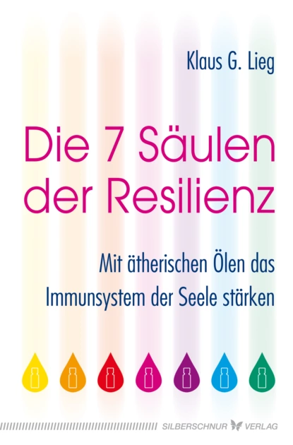 Обложка книги Die 7 Säulen der Resilienz, Klaus G. Lieg