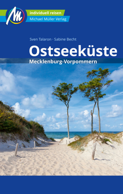 Sabine Becht - Ostseeküste - Mecklenburg-Vorpommern Reiseführer Michael Müller Verlag