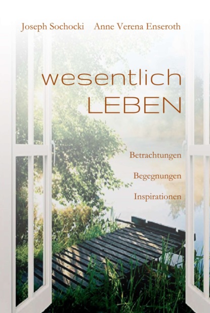 

wesentlich LEBEN