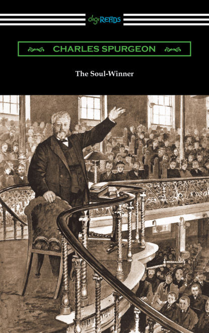 Charles Spurgeon - The Soul-Winner