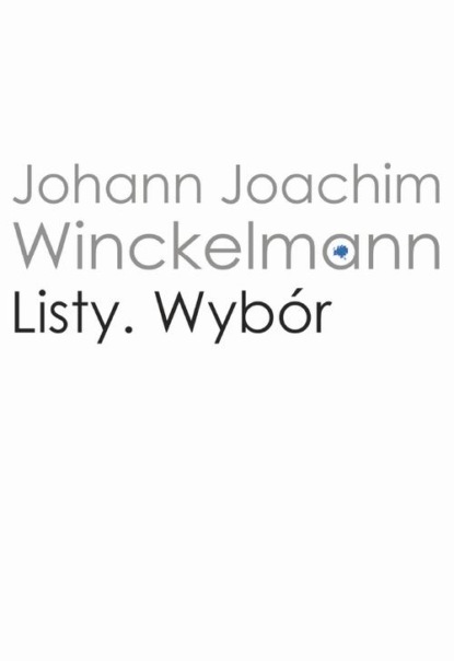 Johann Joachim Winckelmann - Listy