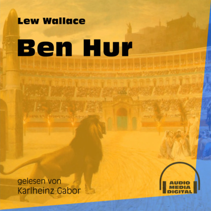 Ben Hur (Ungekürzt) (Lew Wallace). 