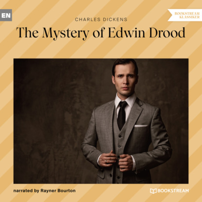 Charles Dickens - The Mystery of Edwin Drood (Unabridged)