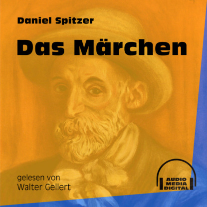 Das Märchen (Ungekürzt) (Daniel Spitzer). 