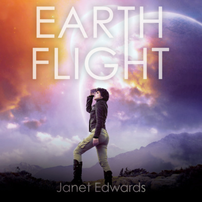Janet Edwards - Earth Flight - Earth Girl, Book 3 (Unabridged)