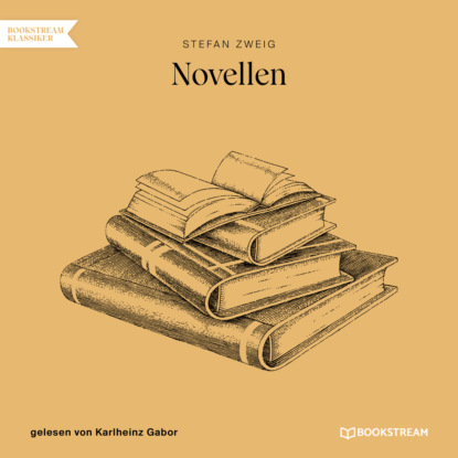 Stefan Zweig - Novellen (Ungekürzt)