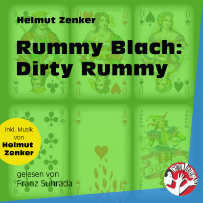 Helmut Zenker - Rummy Blach: Dirty Rummy (Ungekürzt)