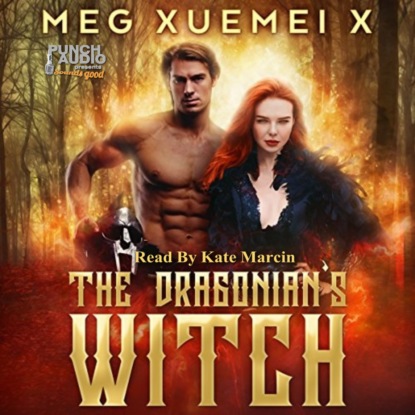 The Dragonian's Witch - The First Witch, Vol. 1 (Unabridged) (Meg Xuemei X). 