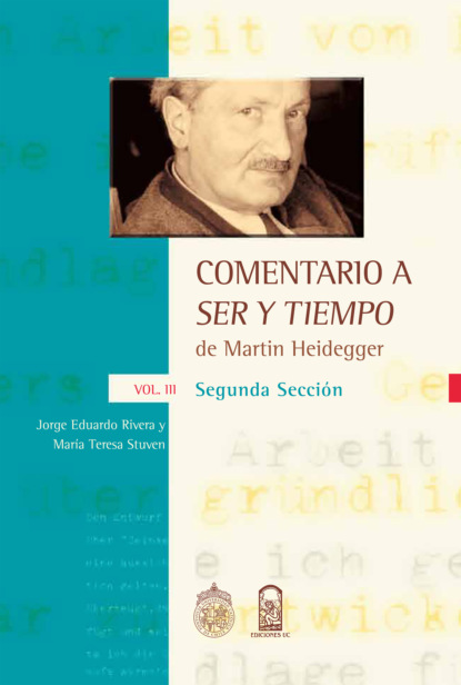 Jorge E. Rivera - Comentario a ser y tiempo. Vol. III, Segunda sección