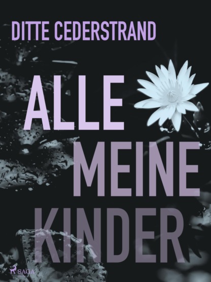 Alle meine Kinder (Ditte Cederstrand). 