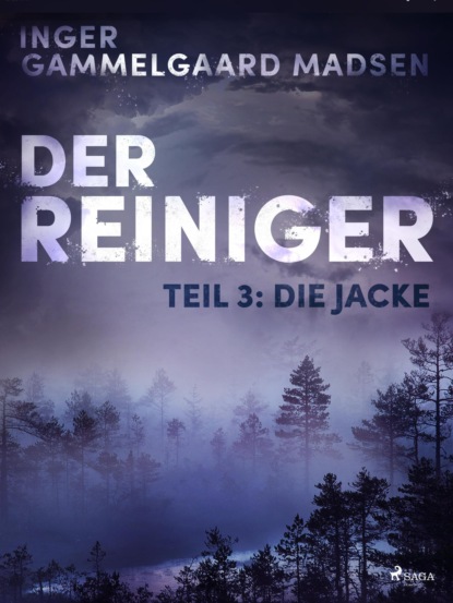 Der Reiniger: Teil 3 - Die Jacke