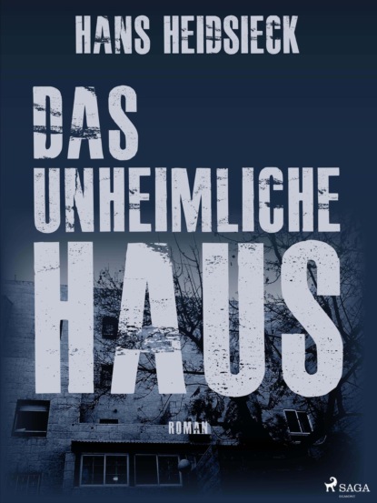 Das unheimliche Haus