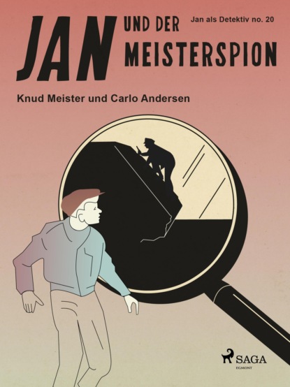 Carlo Andersen - Jan und der Meisterspion