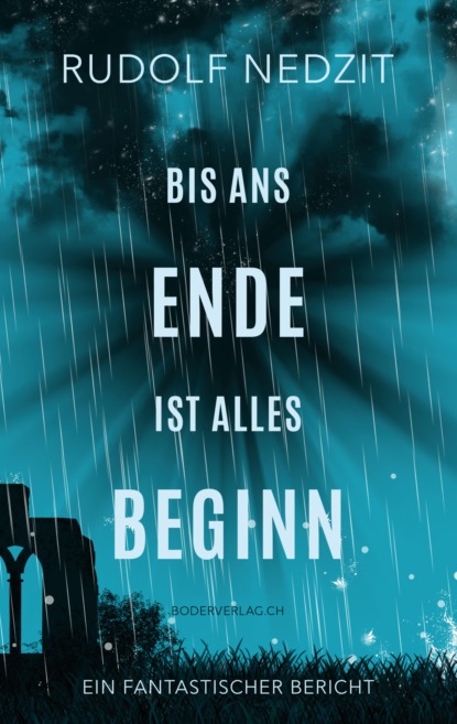

Bis ans Ende ist alles Beginn