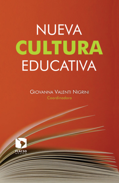 Giovanna Valenti Nigrini - Nueva cultura educativa