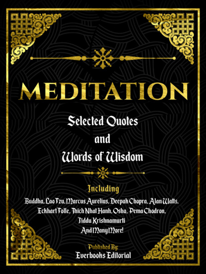 Everbooks Editorial - Meditation: Selected Quotes And Words Of Wisdom
