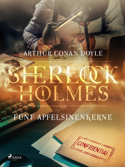 Fünf Apfelsinenkerne (Sir Arthur Conan Doyle). 