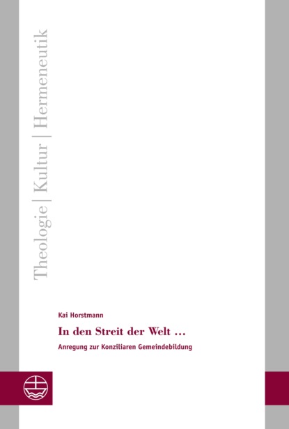 Kai Horstmann - In den Streit der Welt …