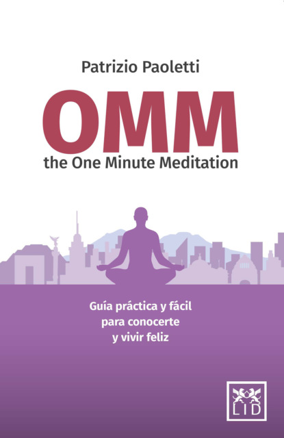 Patrizio Paoletti - OMM: The One Minute Meditation