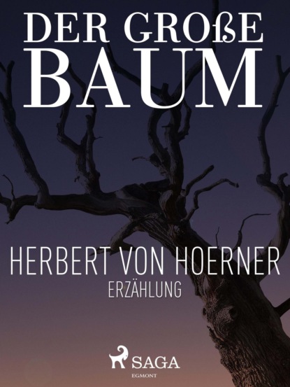 Der große Baum (Herbert von Hoerner). 