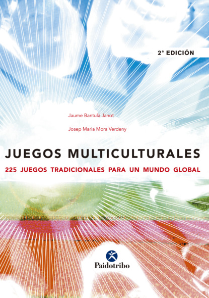 Jaume Bantulá Janot - Juegos multiculturales