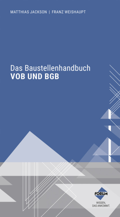 

Das Baustellenhandbuch VOB und BGB