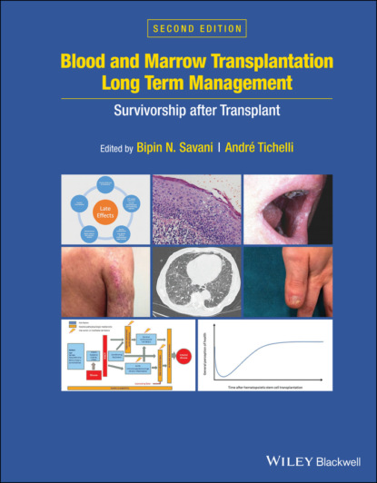 Группа авторов - Blood and Marrow Transplantation Long Term Management