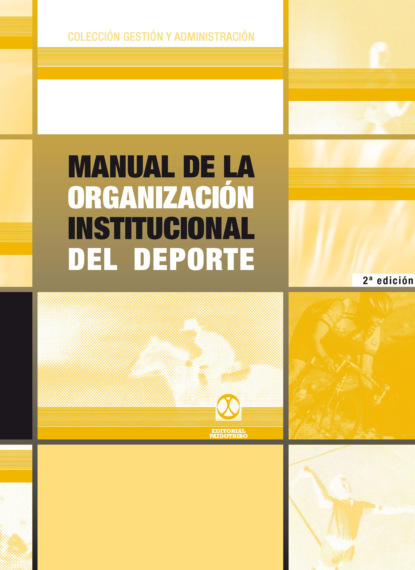 Eduardo Blanco - Manual de la organización institucional del deporte