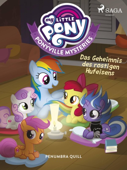 Penumbra Quill - My Little Pony - Ponyville Mysteries - Das Geheimnis des rostigen Hufeisens