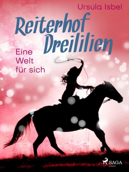 Reiterhof Dreililien 6 - Eine Welt für sich