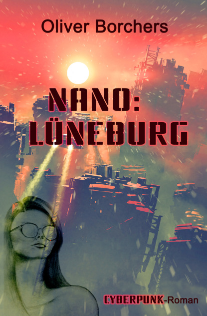 Nano: Lüneburg (Oliver Borchers). 