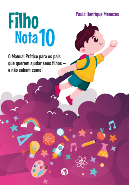 Paulo Henrique Menezes - Filho Nota 10