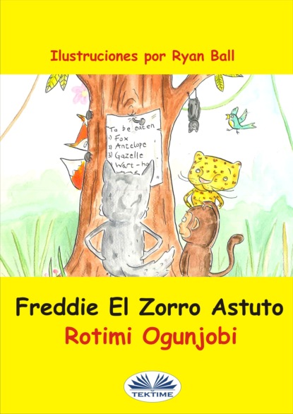 Rotimi Ogunjobi - Freddie El Zorro Astuto