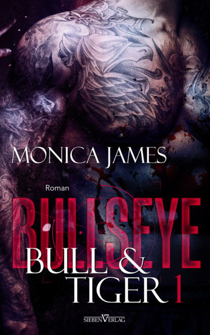 Monica James - Bullseye - Bull & Tiger