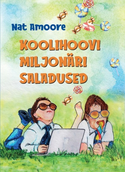 Nat Amoore - Koolihoovi miljonäri saladused