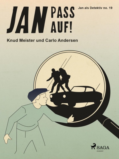 Carlo Andersen - Jan pass auf!