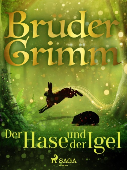 Brüder Grimm - Der Hase und der Igel