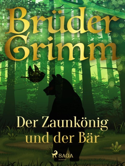 Brüder Grimm - Der Zaunkönig und der Bär