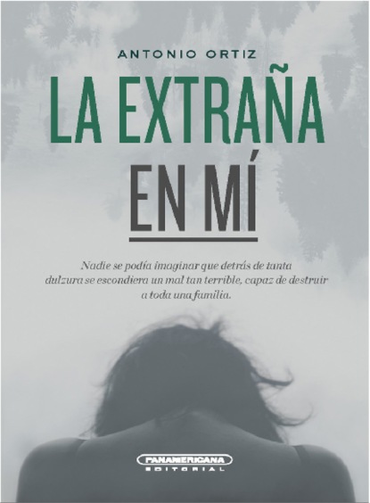 La extraña en mí (Antonio Ortiz). 