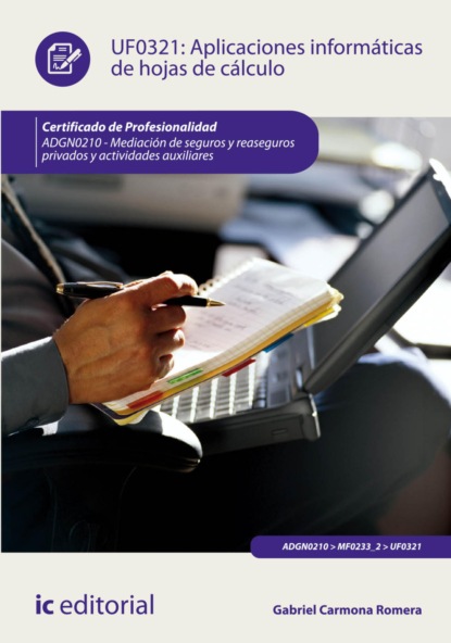 

Aplicaciones informáticas de hojas de cálculo. ADGN0210