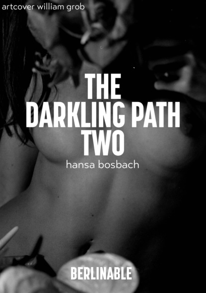 

The Darkling Path - Episode 2